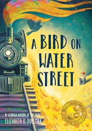 A Bird on Water Street by Elizabeth O. Dulemba