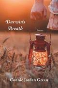 Darwin’s Breath by Connie Jordan Green.