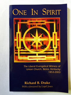 One in Spirit by Richard B. Drake
