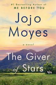 Giver of Stars by Jojo Moyes