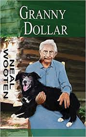 Granny Dollar by Neal Wooten