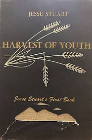 Harvest of Youth by Jesse Stuart - SIGNED