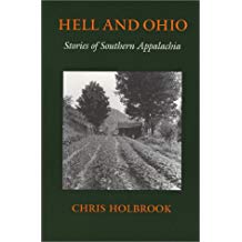 Hell and Ohio: Stories of Southern Appalachia by Chris Holbrook