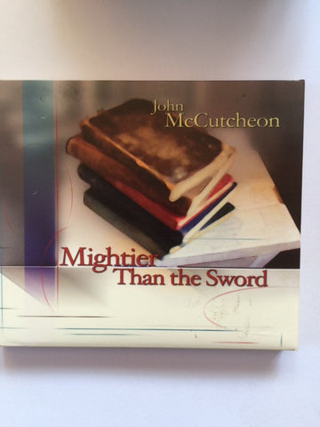 Mightier Than the Sword by John McCutcheon