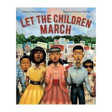 Let the Children March by Monica Clark-Robinson