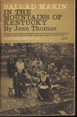 Ballad Makin' in the Mountains of Kentucky by Jean Thomas