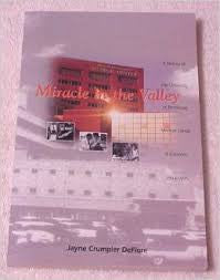Miracle in the Valley: A History of the University of Tennessee Medical Center at Knoxville, 1944-1995 by Jayne Crumpler DeFiore