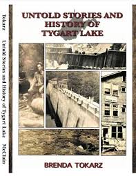 Untold Stories and History of Tygart Lake by Brenda Tokarz