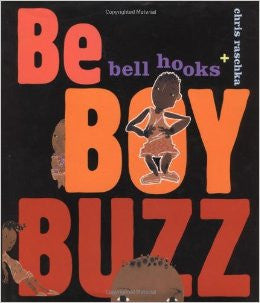 Be Boy Buzz by bell hooks