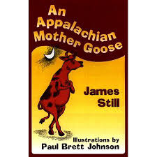 An Appalachian Mother Goose by James Still - SIGNED by author and illustrtor