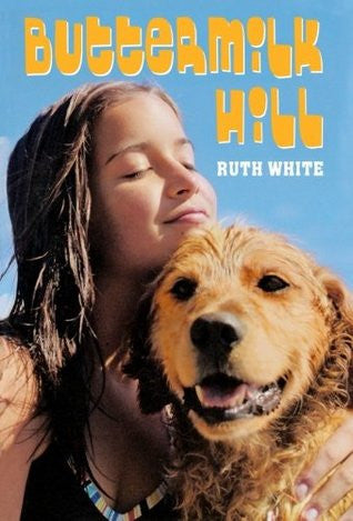 Buttermilk Hill by Ruth White