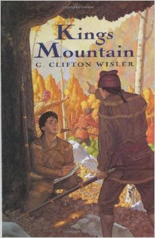 Kings Mountain by G. Clifton Wisler