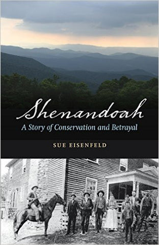 Shenandoah: A Story of Conversation and Betrayal by Sue Eisenfeld