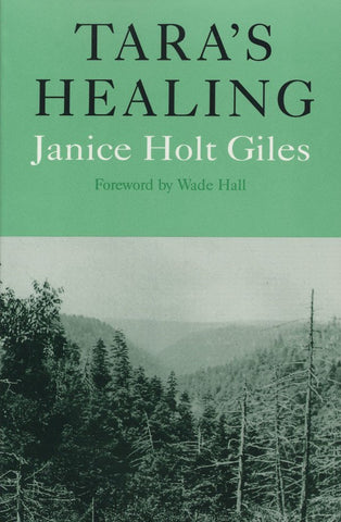 Tara's Healing by Janice Holt Giles