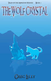 The Wolf Crystal by Greg Lilly