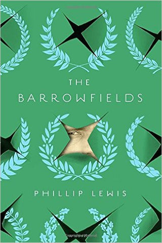 The Barrowfields by Philip Lewis