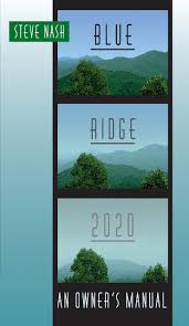 Blue Ridge 2020: An Owner's Manual by Steve Nash