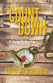 Countdown: A Jesse Sutherlin Mystery by Frederick Ramsay