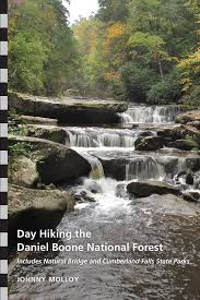 Day Hiking the Daniel Boone National Forest by Johnny Molloy