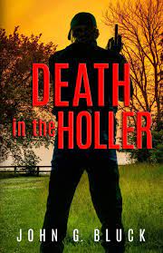 Death in the Holler by John G. Bluck