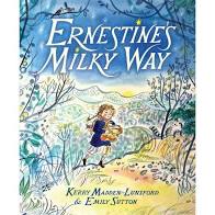 Ernestine’s Milky Way by Kerry Madden-Lunsford