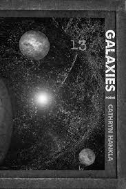 Galaxies: Poems by Cathryn Hankla