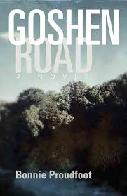 Goshen Road by Bonnie Proudfoot