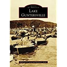 Lake Guntersville [Images of America] by Whitney A. Snow and Barbara J. Snow