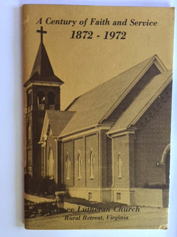 A Century of Faith and Service, 1872-1972 by Grace Lutheran Church