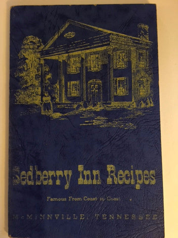 Historic Sedberry Inn's Book of Southern Recipes by Erbye Sedberry
