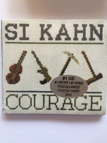 Courage by Si Kahn