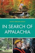 In Search of Appalachia by Nancy Brown Diggs