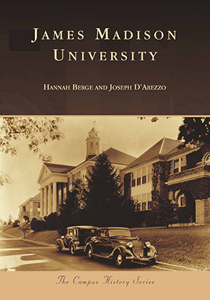 James Madison University by Hannah Berge & Joseph D’Arezzo