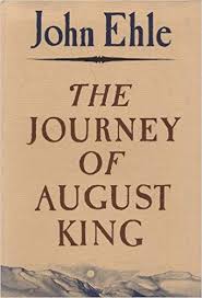 Journey of August King by John Ehle - SIGNED