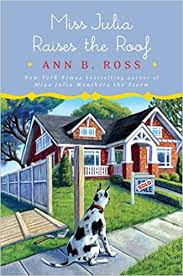 Miss Julia Raises the Roof by Ann B. Ross