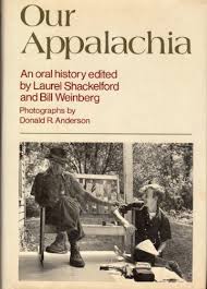 Our Appalachia edited by Laurel Shackelford and Bill Weinberg