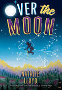 Over the Moon by Natalie Lloyd