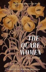 The Quare Women: A Story of the Kentucky Mountains by Lucy Furman