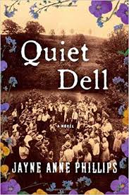 Quiet Dell by Jayne Anne Phillips