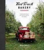 Red Truck Bakery Cookbook: Gold-Standard Recipes from America’s Favorite Rural Bakery by Brian Noyes with Nevin Martell