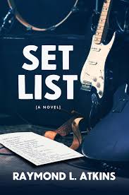 Set List: A Novel