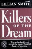 Killers of the Dream by Lillian Smith