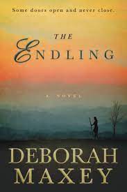 The Endling by Deborah Maxey