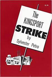 The Kingsport Strike by Sylvester Petro