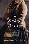The Rebel Bride by Shannon McNear