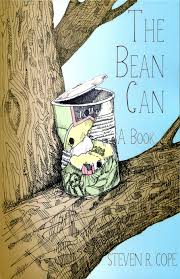 The Bean Can: A Book by Steven R. Cope