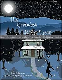 The Grandest Night Show by Gail McCoy-Hager Funsten
