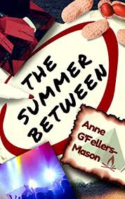 The Summer Between by Anne G’Fellers-Mason