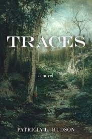Traces by Patricia L. Hudson