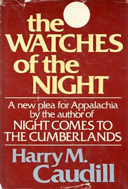 The Watches of the Night by Harry M. Caudill